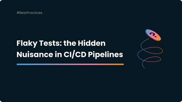 Why Should You Get Rid Of Flaky Tests? Unmasking the Hidden Nuisance in your CI/CD Pipeline