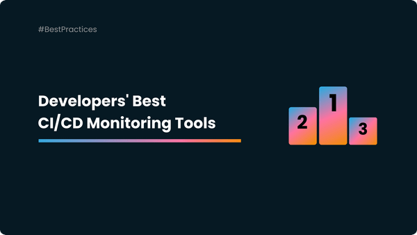 Developers' Best CI/CD Monitoring Tools