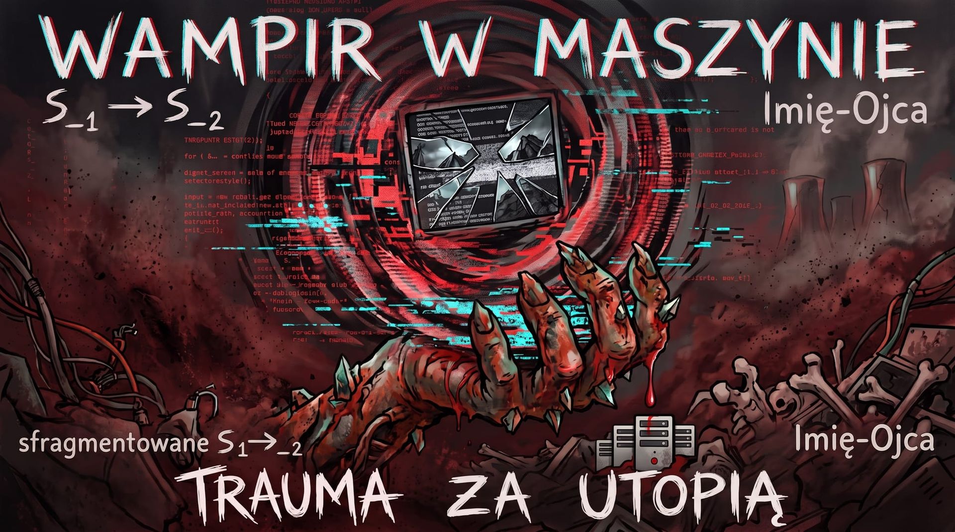 Wampir w maszynie: Sztuczna inteligencja, strukturalna psychoza i Realne kolonialnej ekstrakcji