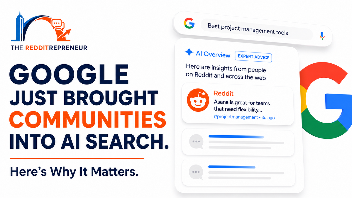 Google Just Brought Communities Into AI Search. Here’s Why It Matters