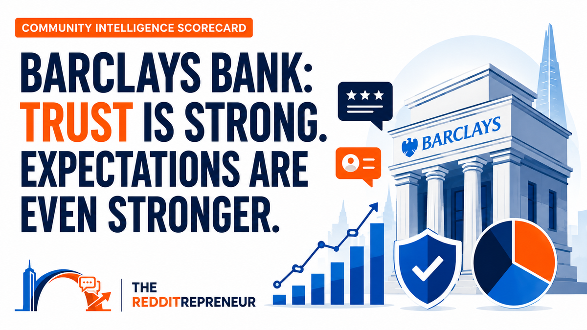 The Barclays Bank Community Intelligence Scorecard Says  Expectations Are Even Higher Than Trust.