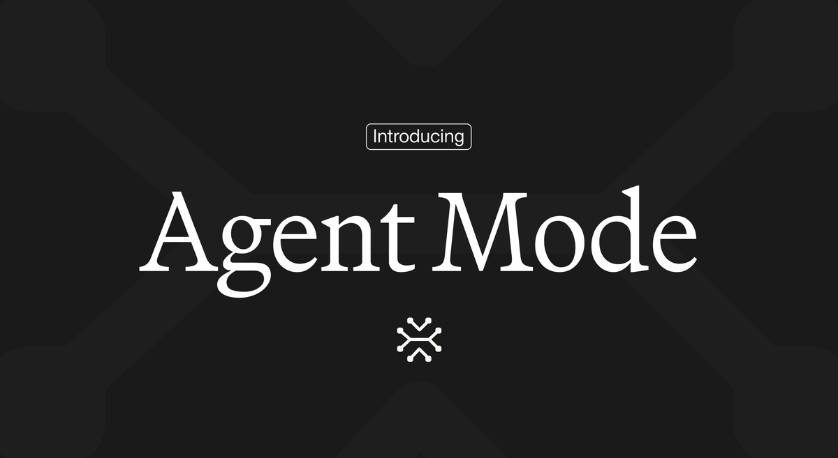 Empowering Users to Get More Done With Agent Mode