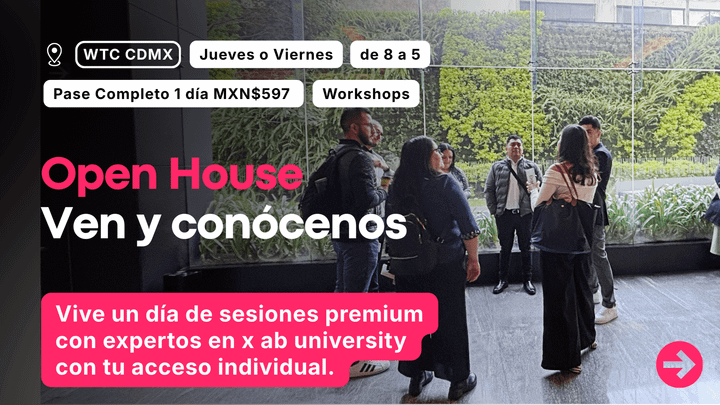 Interactúa 1 día en x ab university: expertos y estrategias para subir de nivel.