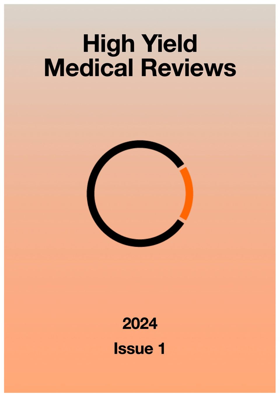 Exploring Key Medical Advances: Insights from the Latest Issue of High Yield Medical Reviews