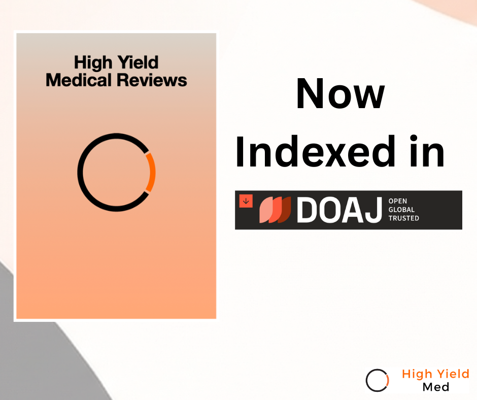 High Yield Medical Reviews now Indexed in DOAJ