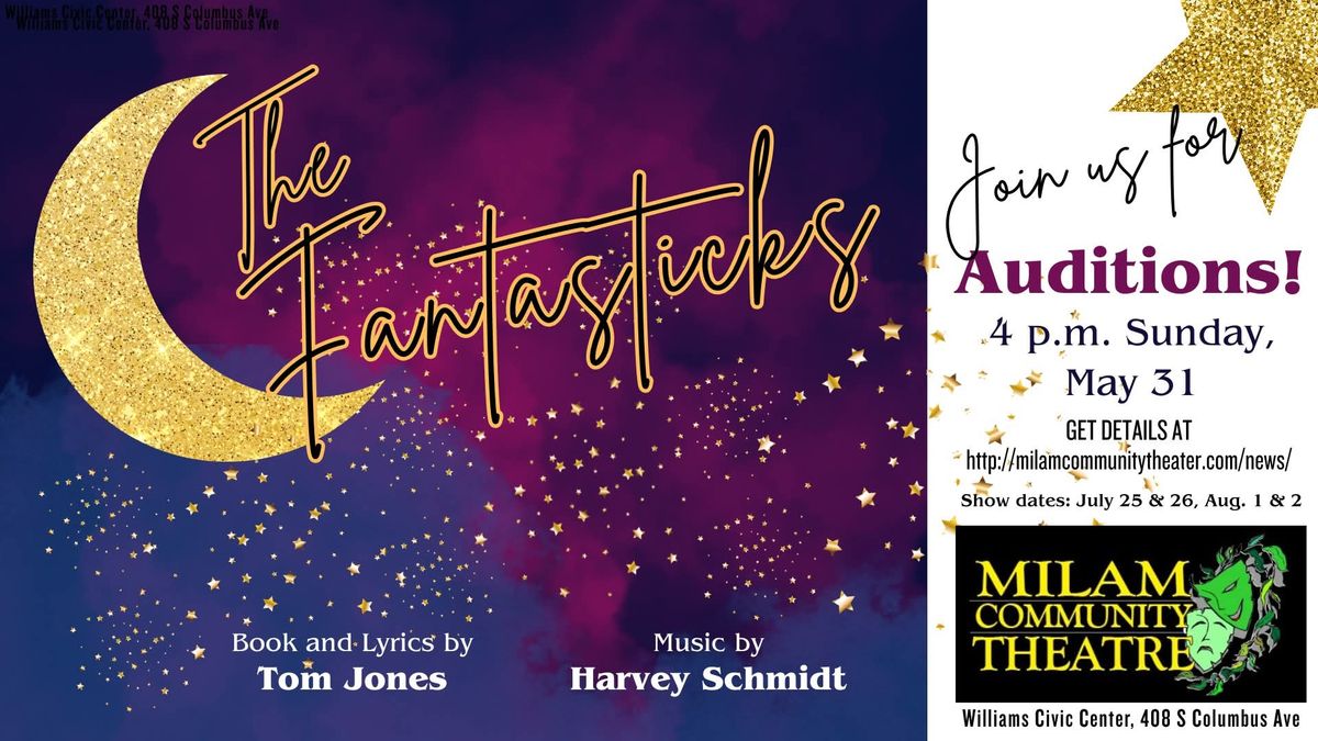 Milam Community Theater Announces Summer Production of ‘The Fantasticks’ - Auditions Set for May 31