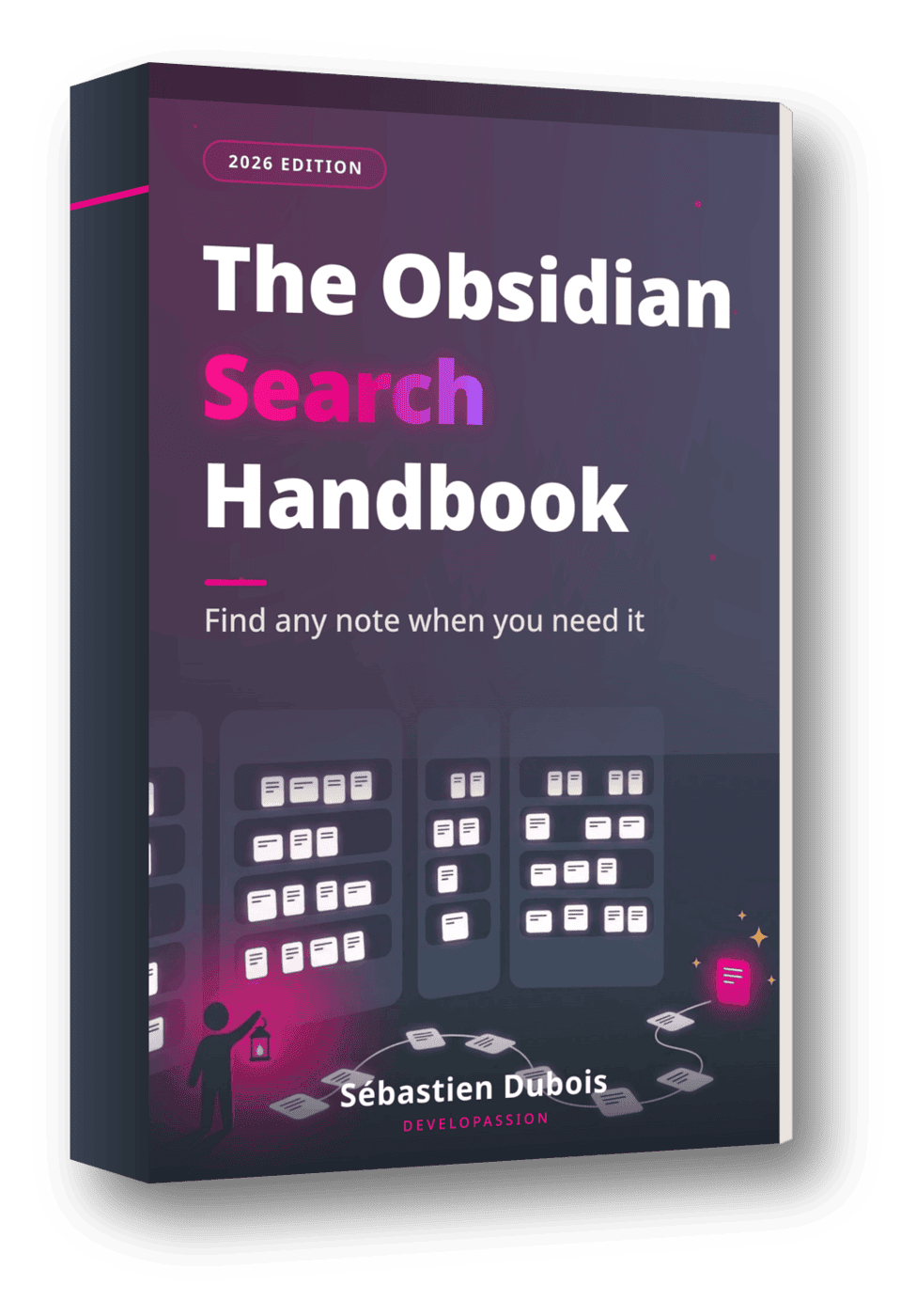 The Obsidian Search Handbook, 2026 edition (254-page PDF, and EPUB).