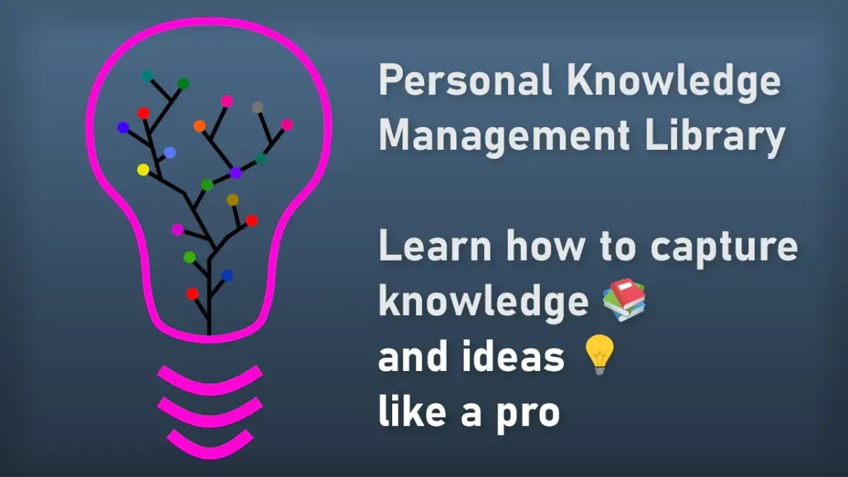 PKM Library cover: lightbulb with idea branches beside the tagline learn to capture knowledge