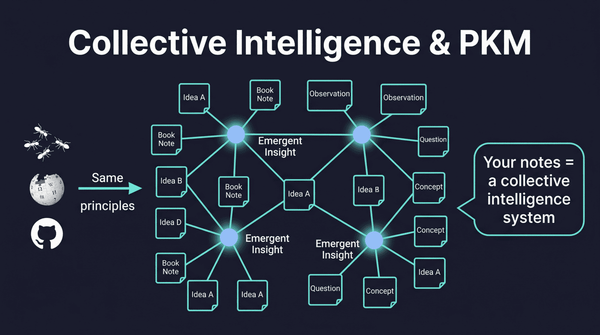 Ants, Wikipedia, and GitHub share the same principles as a PKM's linked emergent insights