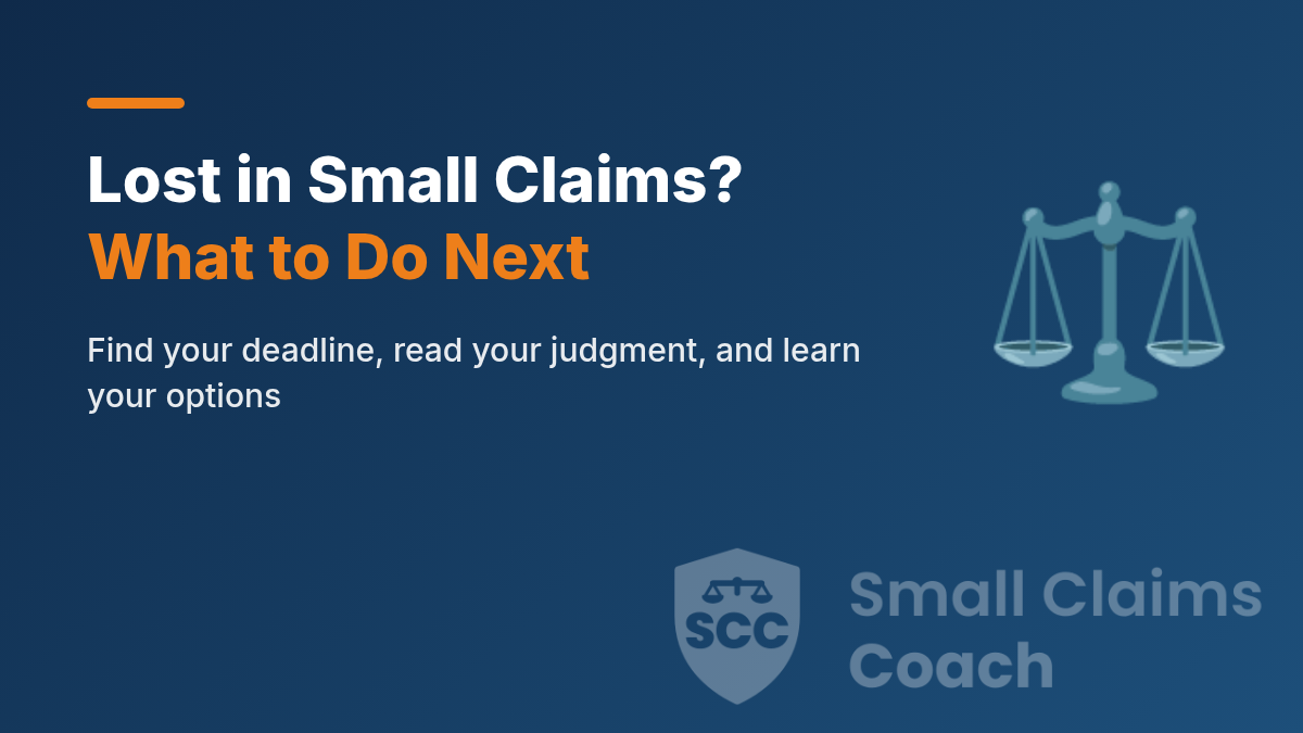 What to do if you lose in small claims court: deadlines, judgment and options