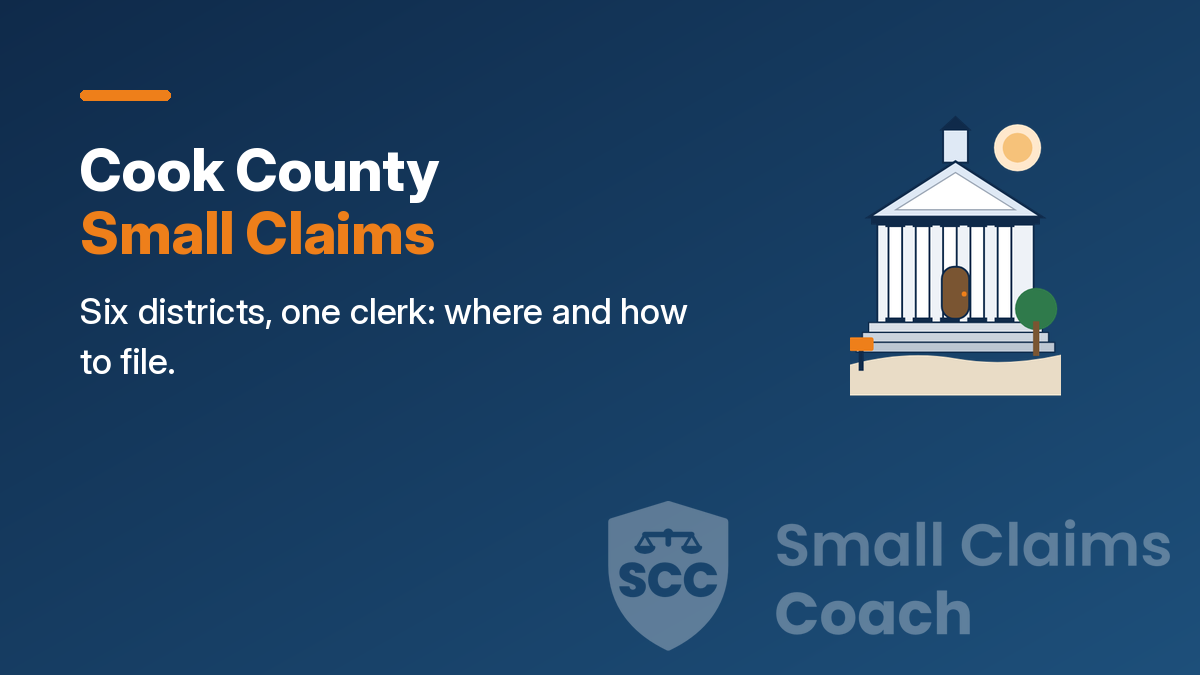 Navy cover with a drawn generic courthouse and the words Cook County Small Claims, Six districts, one clerk: where and how to file