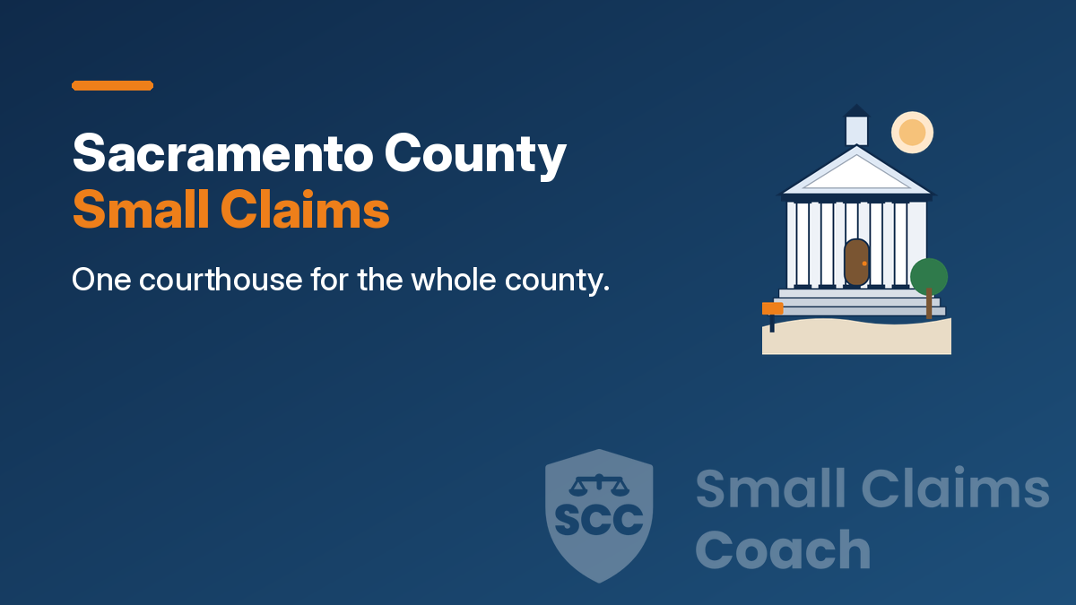 Navy cover with a drawn generic courthouse and the words Sacramento County Small Claims, One courthouse for the whole county