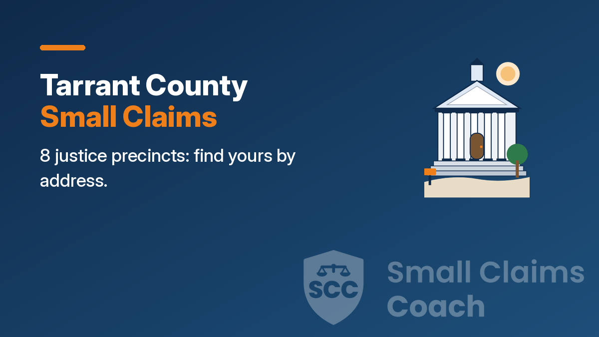 Navy cover with a drawn generic courthouse and the words Tarrant County Small Claims, 8 justice precincts: find yours by address