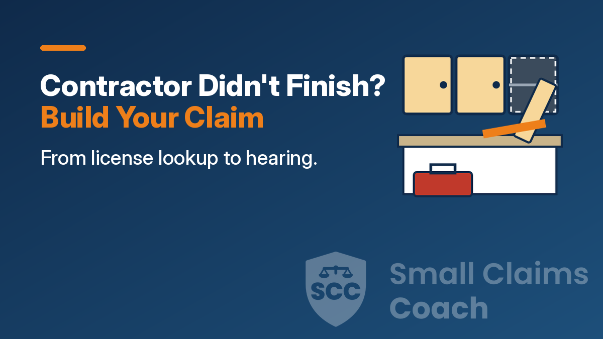 Cover: 'Contractor Didn't Finish? Build Your Claim', subtitle From license lookup to hearing, beside a kitchen with a doorless cabinet, a loose board and a red toolbox