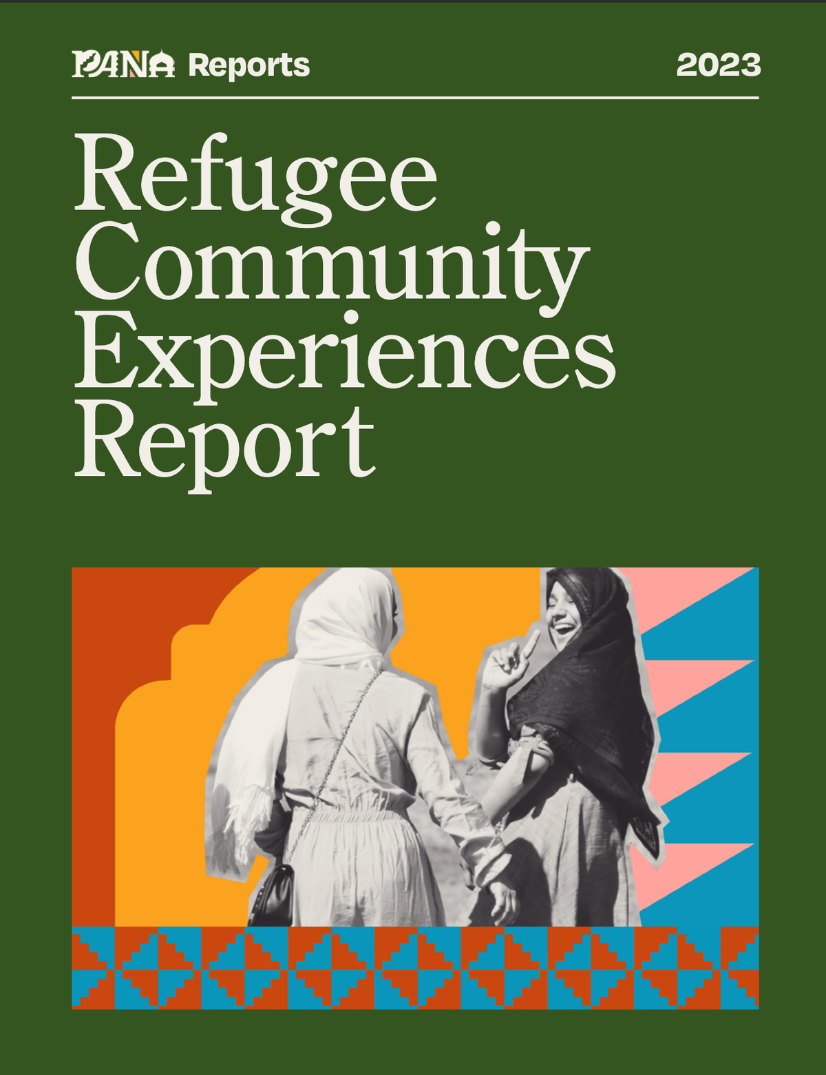 Refugee Community Experiences Report