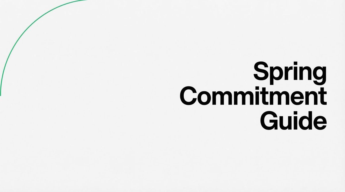 Minimalist Spring Commitment Guide header with bold typography and green arc accent on light grey background