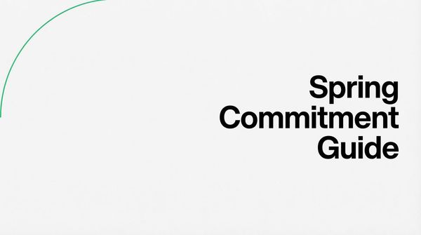 Minimalist Spring Commitment Guide header with bold typography and green arc accent on light grey background