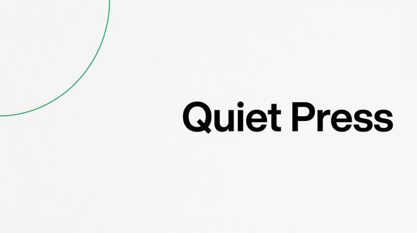 Quiet Press Is Here: A Design Vibe for the Heads-Down Trot