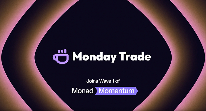Monday Trade Joins Monad Momentum Ahead of Mainnet Launch