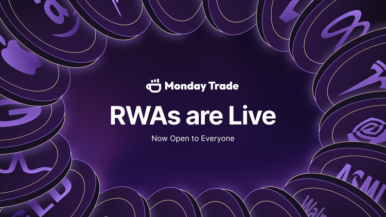 RWAs are Live on Monday Trade!