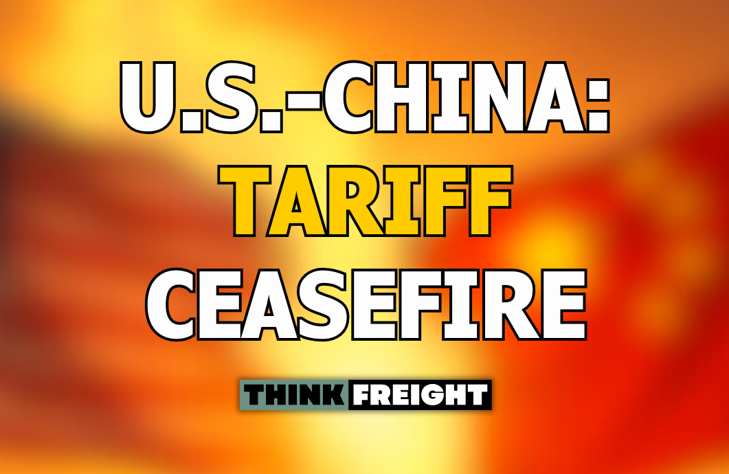 🚚 Tariff Ceasefire