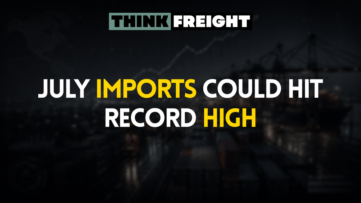 🚚 July Imports