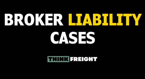 🚚 Broker Liability Cases