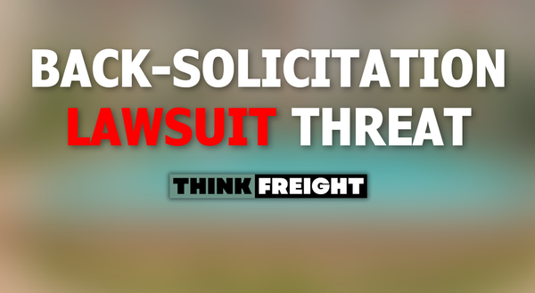 🚚 Back-Solicitation Lawsuit Threat