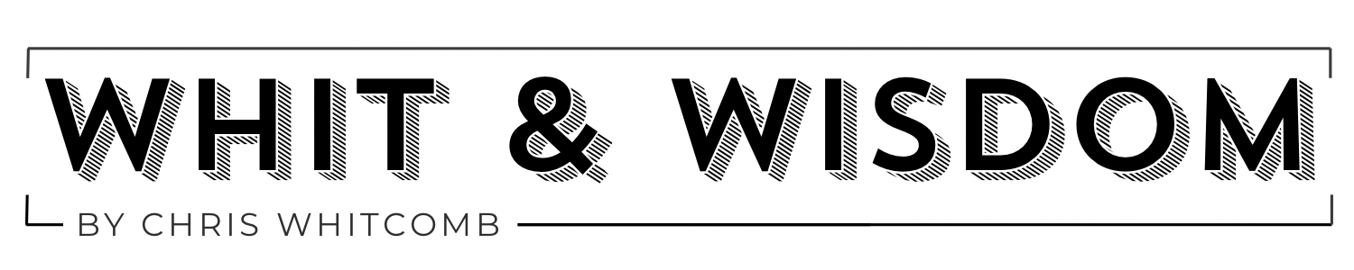 Whit and Wisdom