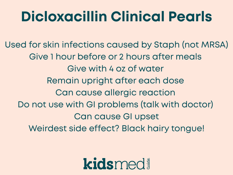 Dicloxacillin Clinical Pearls