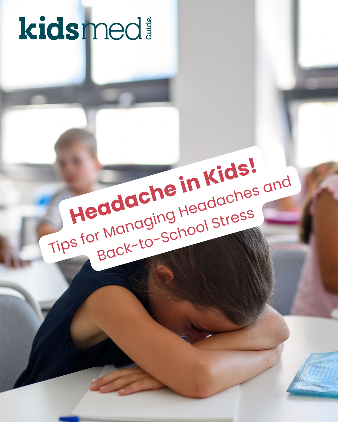 Pediatric Headache Management During School Stress