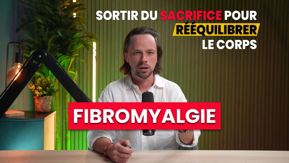 Fibromyalgie : Sortir Du Sacrifice Pour Reequilibrer Son Corps