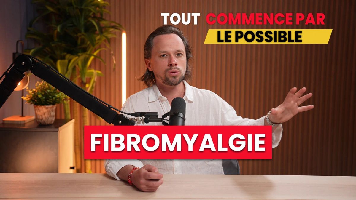 Fibromyalgie : tout commence par ce que vous pensez possible