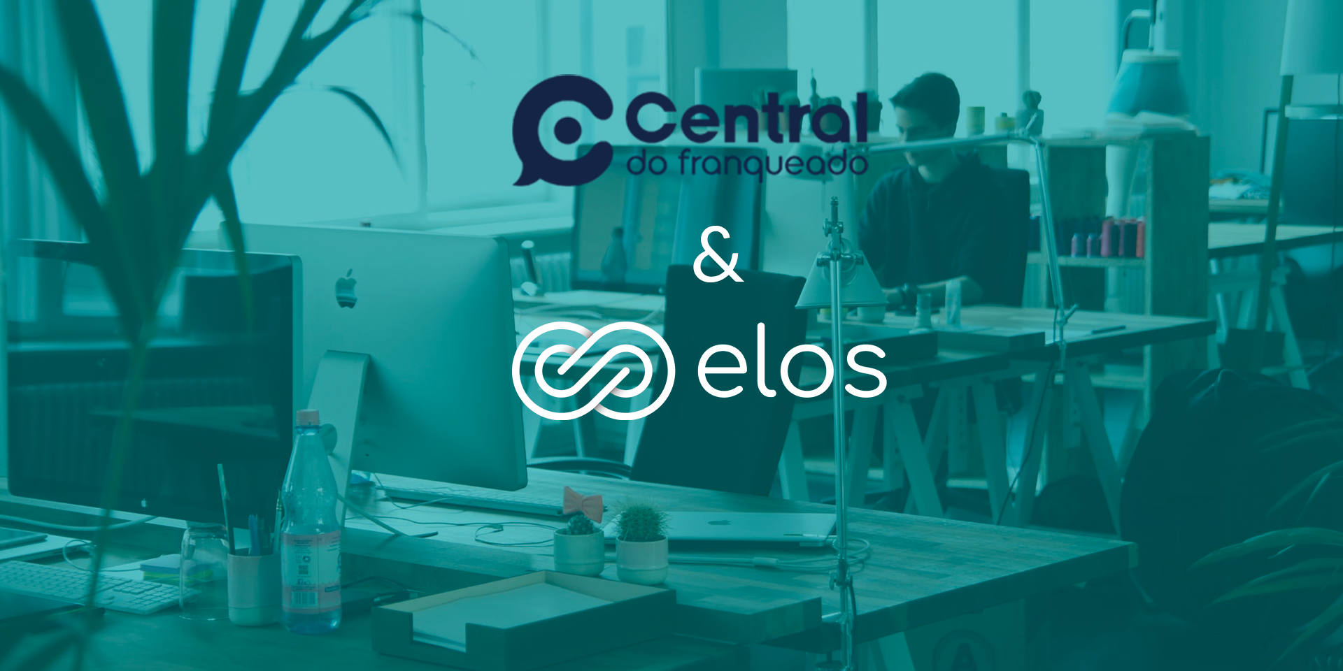 Central do Franqueado e Elos: tecnologia como diferencial competitivo
