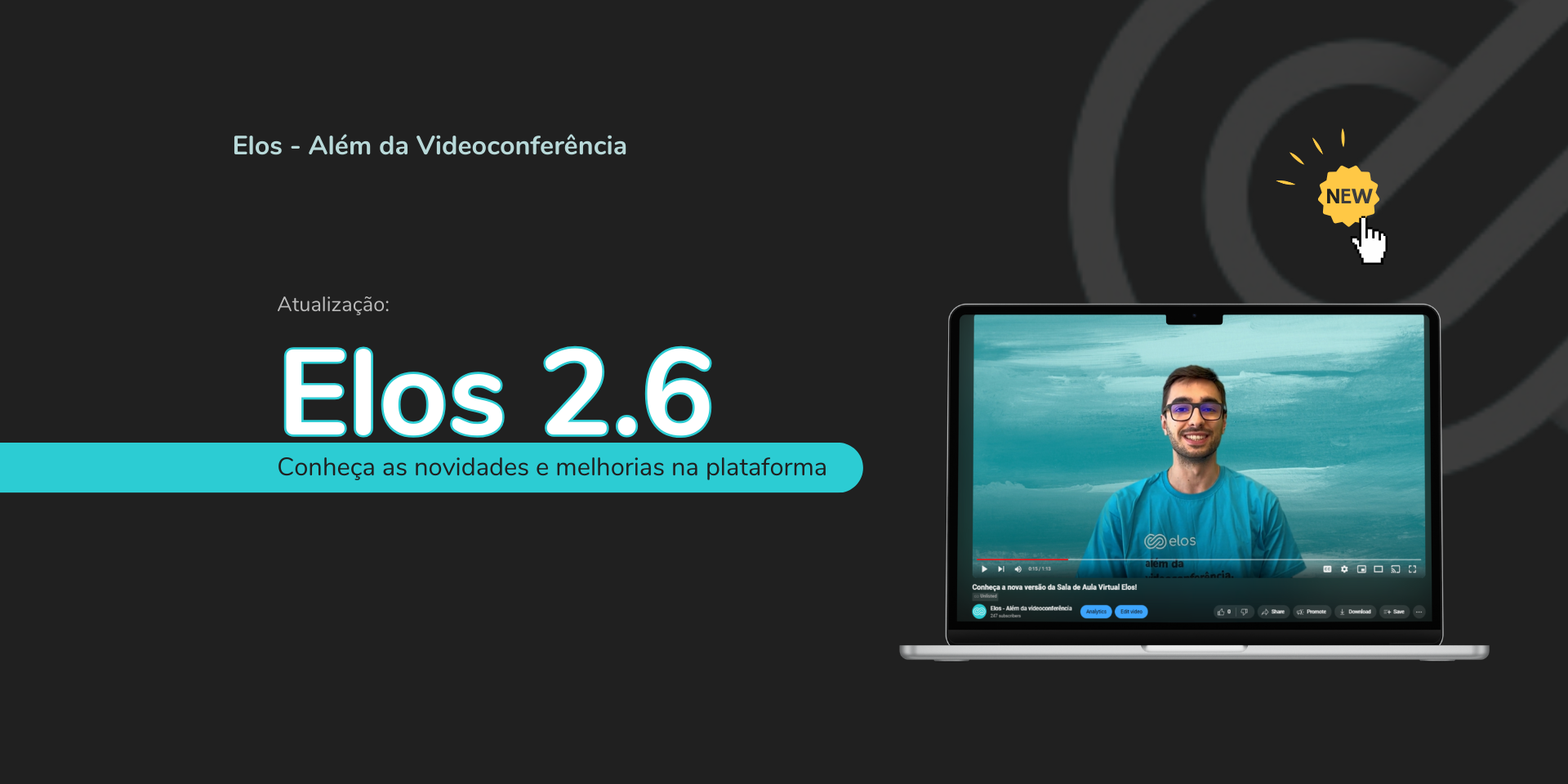 Elos 2.6: Conheça o novo quadro interativo e muito mais