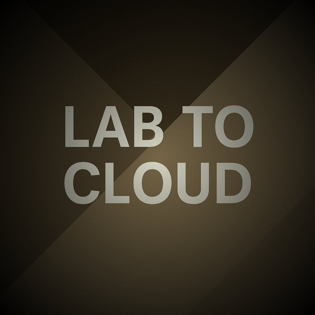 From Lab to Cloud