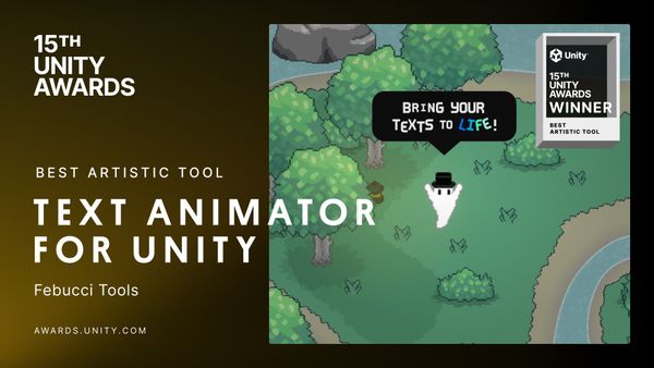 We Won Unity's Best Artistic Tool Award [Text Animator]
