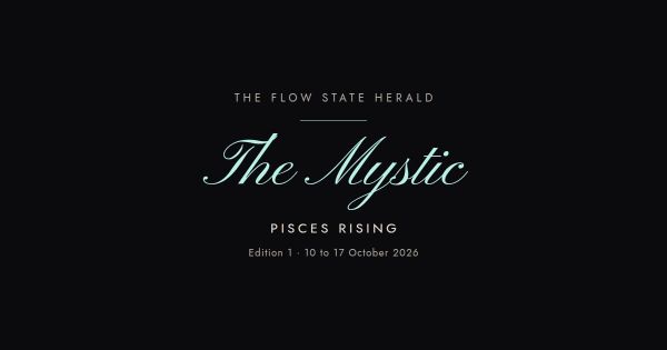 The Flow State Herald: Edition 1, the Mystic (Pisces rising)
