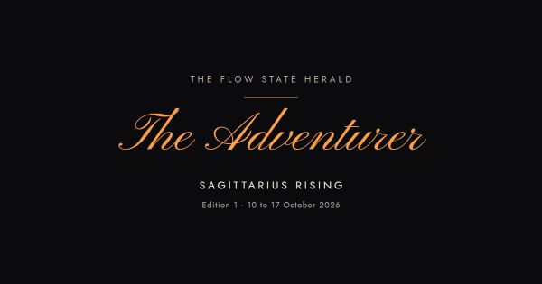 The Flow State Herald: Edition 1, the Adventurer (Sagittarius rising)