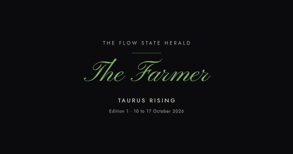 The Flow State Herald: Edition 1, the Farmer (Taurus rising)