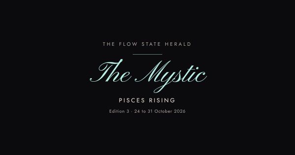 The Flow State Herald: Edition 3, the Mystic (Pisces rising)