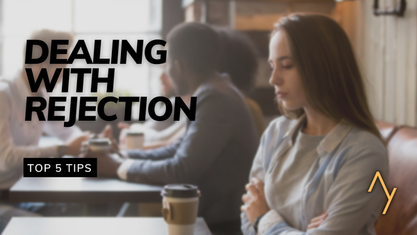 5 Ways To Deal With Rejection