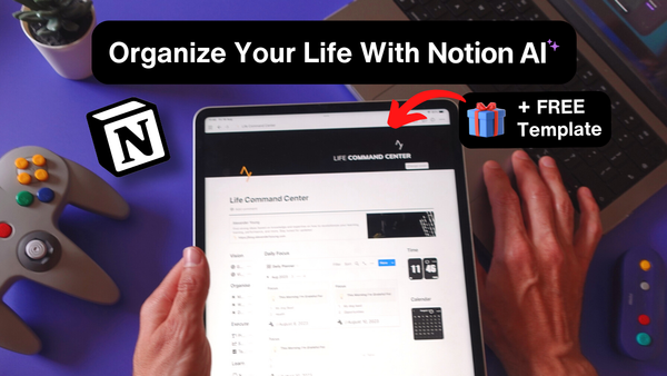 How I Organize My Life | Notion AI Tour 2023 (+ Free Template)