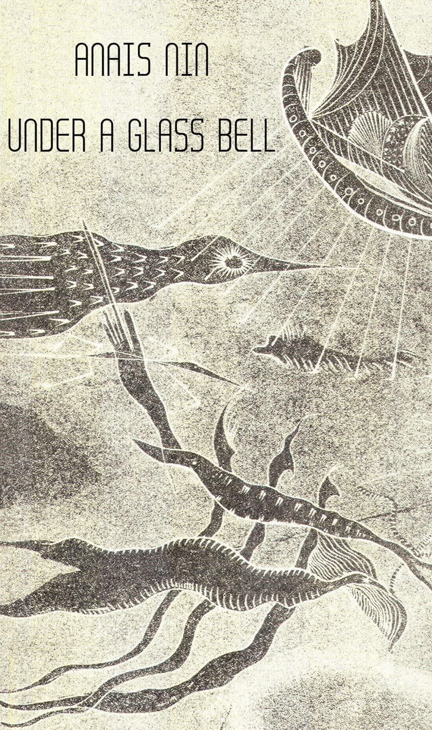 Anaïs Nin and 'Under a Glass Bell'