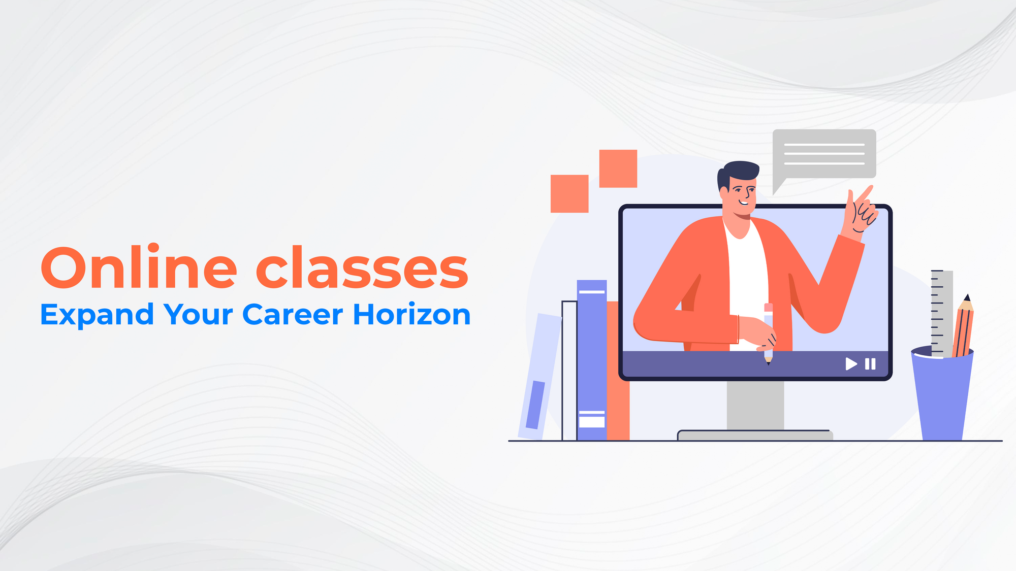 Online classes - Expand Your Career Horizon
