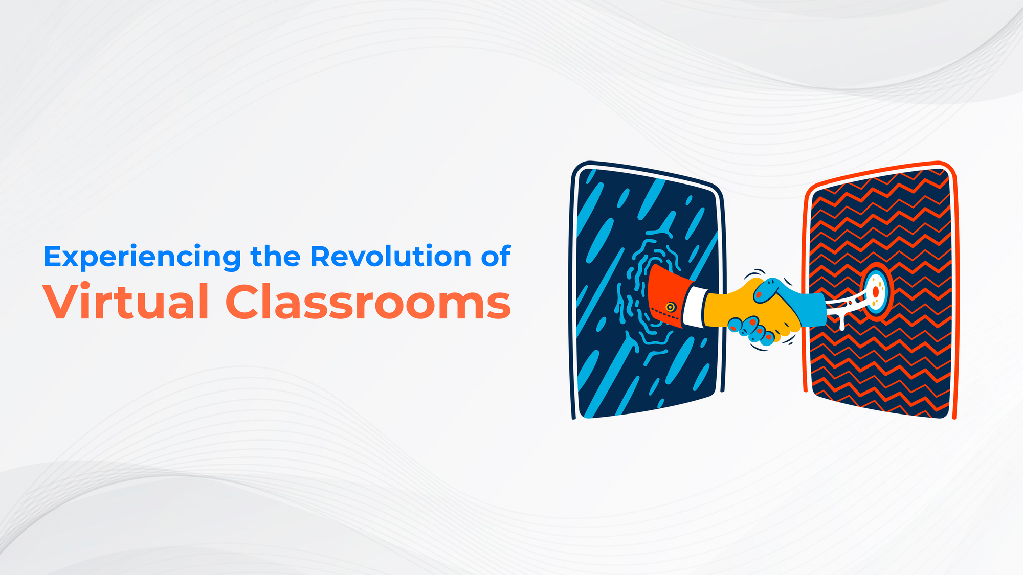 Experiencing The Revolution Of Virtual Classrooms