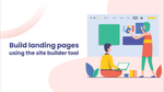 Build beautiful landing pages using BrainCert site builder tool