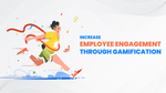 Increase Employee Engagement Through Gamification with an LMS