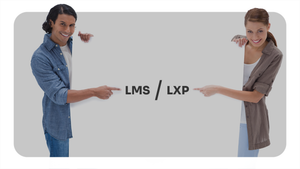 LMS vs LXP: What’s the Difference & Which to Choose in 2025