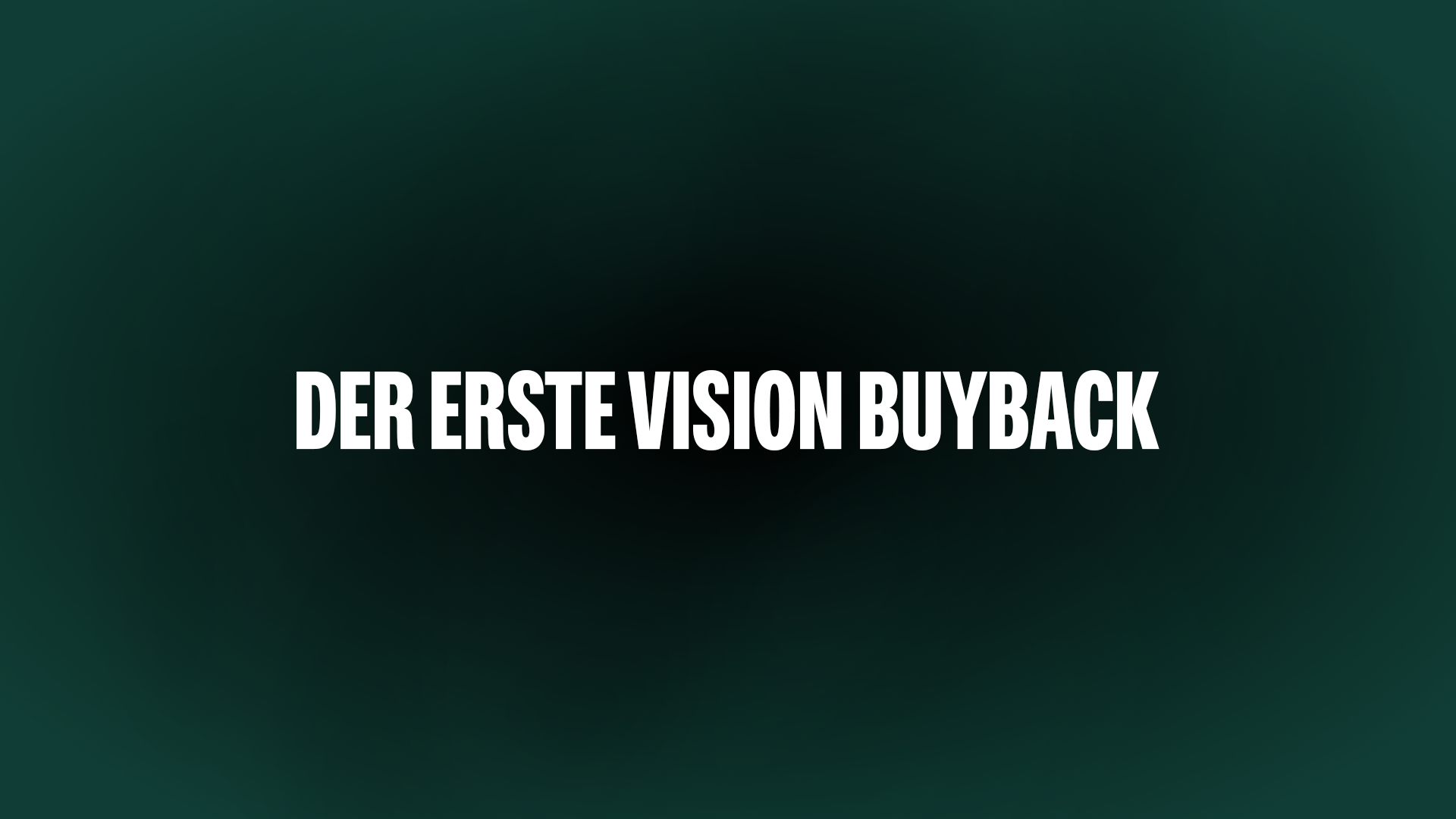 Der erste VSN Buyback